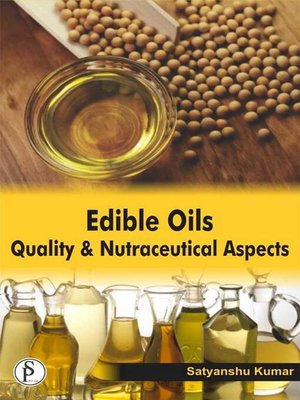 cover image of Edible Oils Quality and Nutraceutical Aspects
